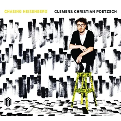 Afbeelding van Clemens Christian Poetzsch Chasing Heisenberg (CD)