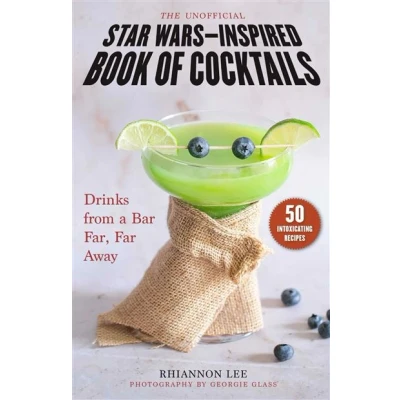 Image de The Unofficial Star WarsInspired Book of Cocktails: