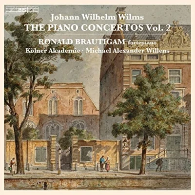 Afbeelding van Ronald Brautigam, Kölner Akademie, Michael Alexander Willens Wilms: Piano Concertos Vol. 2 (Super Audio CD)