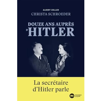 Afbeelding van DOUZE ANS AUPRES D&#039;HITLER