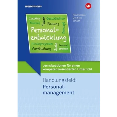 Afbeelding van Lernsituationen für einen kompetenzorientierten Unterricht. Handlungsfeld: Personalmanagement