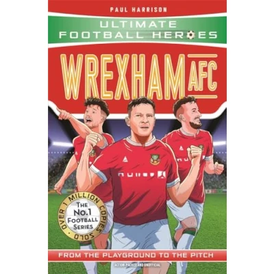 Afbeelding van Wrexham AFC (Ultimate football Heroes The No.1 series)