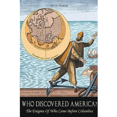 Afbeelding van Who Discovered America? The Enigma of Came Before Columbus