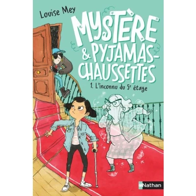 Image de Mystère &amp; pyjamas chaussettes tome 1 L&#039;inconnu du 5e étage