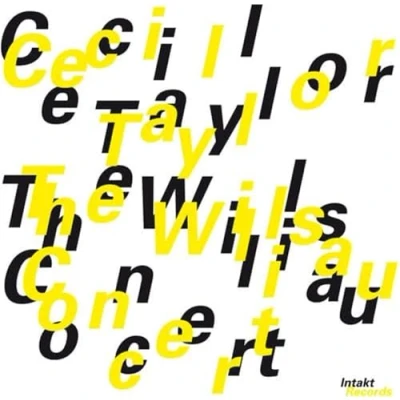 Afbeelding van Cecil Taylor The Willisau Concert (CD)
