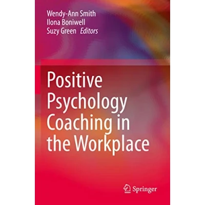 Afbeelding van Positive Psychology Coaching in the Workplace