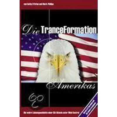 Afbeelding van Die Tranceformation Amerikas