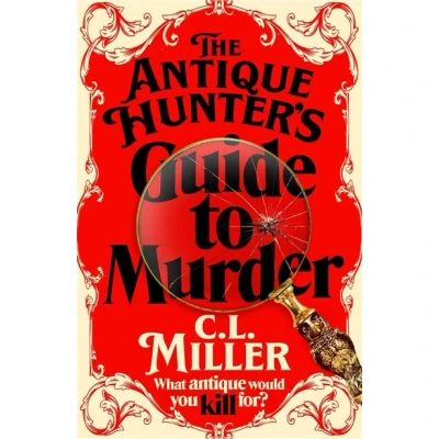 Image de The Antique Hunter&#039;s Guide to Murder