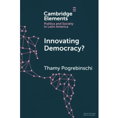 Afbeelding van Elements in Politics and Society Latin America Innovating Democracy?