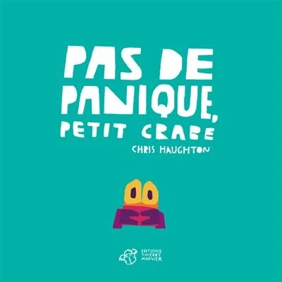 Image de Pas de panique, Petit Crabe tout carton