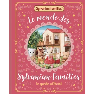 Image de Sylvanian Families Le Monde des Guide officiel