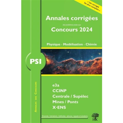 Image de Annales corrigées des problèmes posées aux Concours 2024 PSI Physique, Modélisation et Chimie
