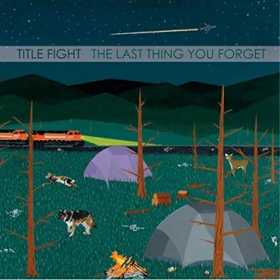 Afbeelding van Title Fight Last Thing You Forget (Single)