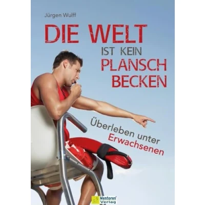 Afbeelding van Die Welt ist kein Planschbecken
