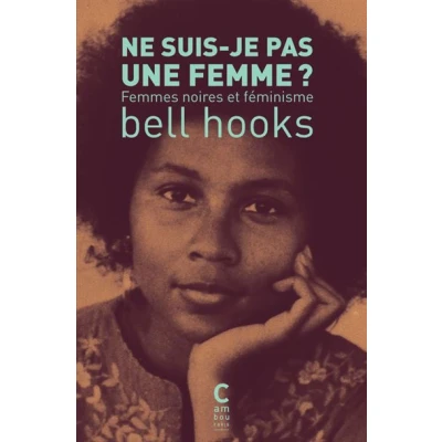 Image de Ne suis je pas une femme ? (poche)