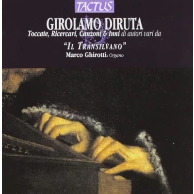 Afbeelding van Marco Ghirotti Organ Toccate, Ricercari, Canzoni &amp; Inni (CD)