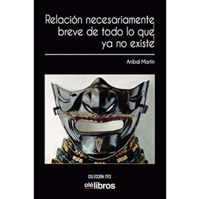 Afbeelding van Relación necesariamente breve de todo lo que ya no existe