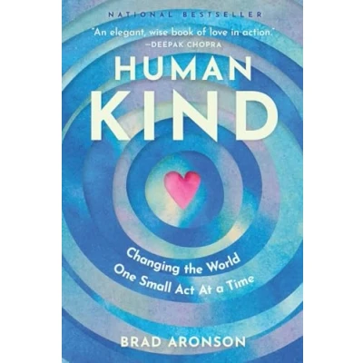 Afbeelding van Humankind: Changing the World One Small Act at a Time