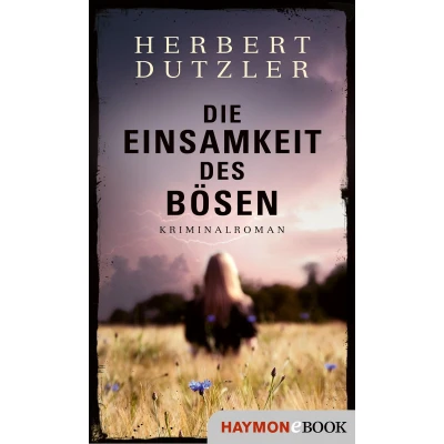 Afbeelding van Die Einsamkeit des Bösen