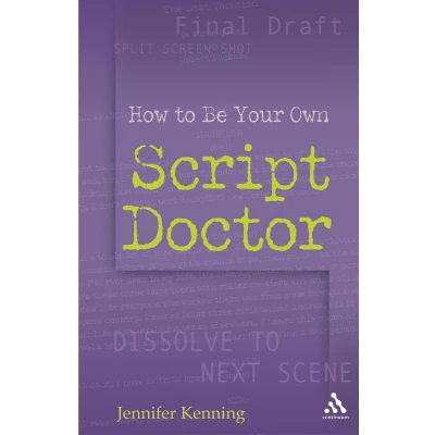 Afbeelding van How To Be Your Own Script Doctor