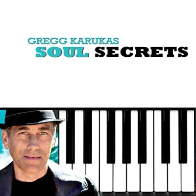 Afbeelding van Gregg Karukas Soul Secrets (CD)