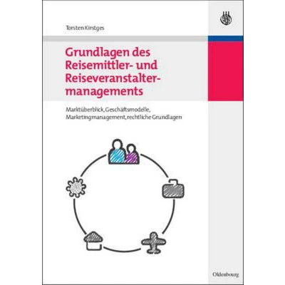 Afbeelding van Grundlagen des Reisemittler und Reiseveranstaltermanagements