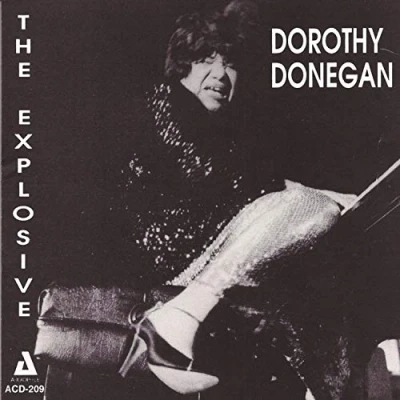 Afbeelding van Dorothy Donegan The Explosive (CD)