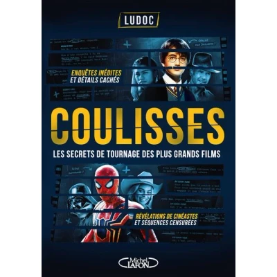 Image de Coulisses Les secrets de tournage des plus grands films