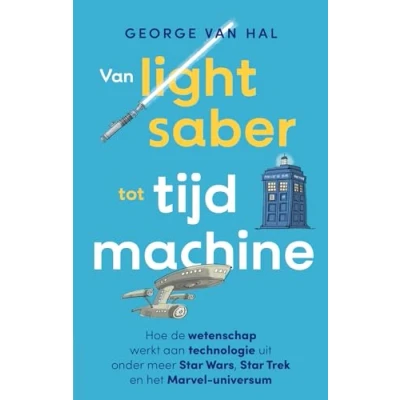 Afbeelding van Van lightsaber tot tijdmachine