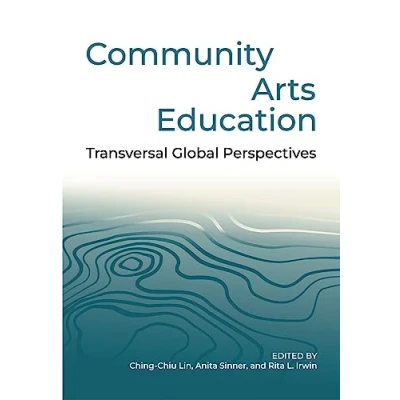 Afbeelding van Artwork Scholarship: International Perspectives in Education Community Arts