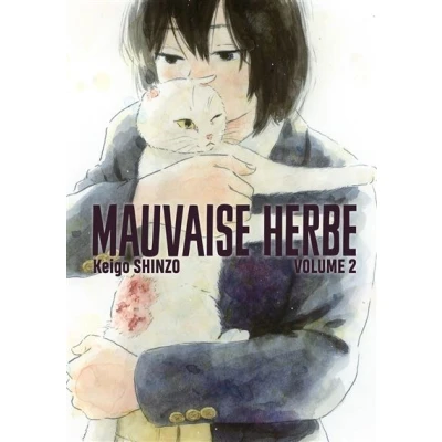 Image de Mauvaise herbe vol.2