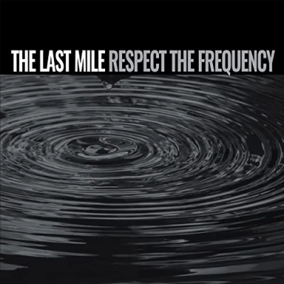 Afbeelding van Last Mile Respect the Frequency (LP)