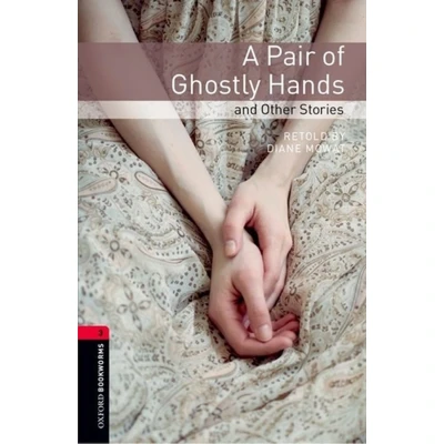Afbeelding van A Pair of Ghostly hands and other stories