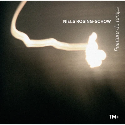 Afbeelding van Niels Rosing Schow Tm+, Laurent Cuniot; Peinture De Te (CD)