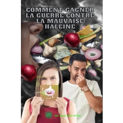 Afbeelding van Comment gagner la guerre contre mauvaise haleine