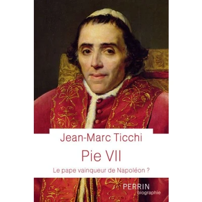 Image de Pie VII Le Pape vainqueur de Napoléon ?