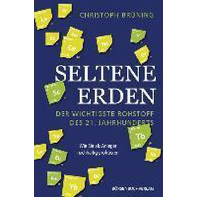 Afbeelding van Seltene Erden der wichtigste Rohstoff des 21. Jahrhunderts