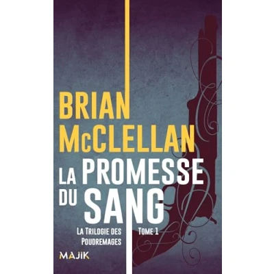 Afbeelding van LA PROMESSE DU SANG (LA TRILOGIE DES POUDREMAGES,1)