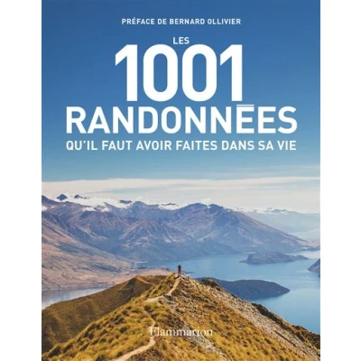 Image de Les 1001 randonnées qu&#039;il faut avoir faites dans sa vie