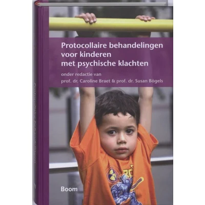 Afbeelding van Protocollaire Behandelingen Voor Kinderen Met Psychische Klachten
