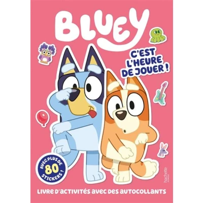 Image de Bluey C&#039;est l&#039;heure de jouer activités et stickers