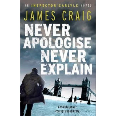 Afbeelding van Never Apologise, Explain