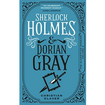 Afbeelding van The Classified Dossier Sherlock Holmes and Dorian Gray