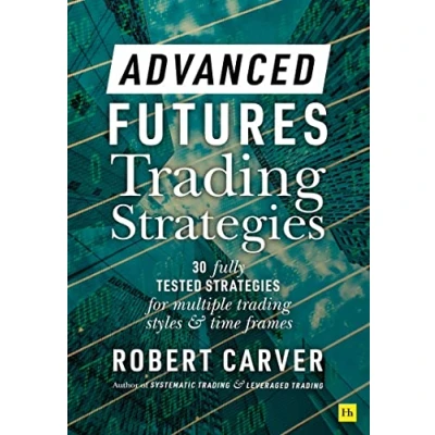 Afbeelding van Advanced Futures Trading Strategies