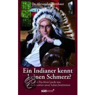 Afbeelding van Ein Indianer kennt keinen Schmerz?