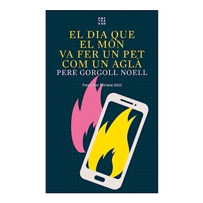 Afbeelding van el dia que món va fer un pet com aglà
