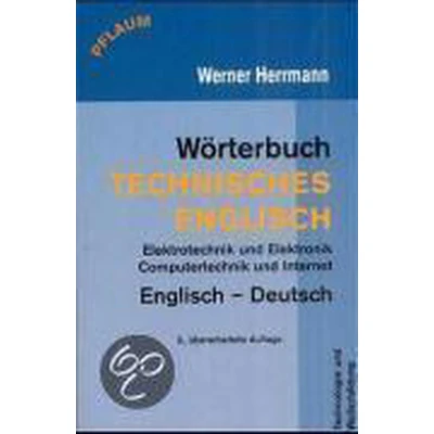 Afbeelding van Wörterbuch Technisches Englisch. Englisch Deutsch