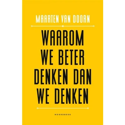 Image de Waarom we beter denken dan