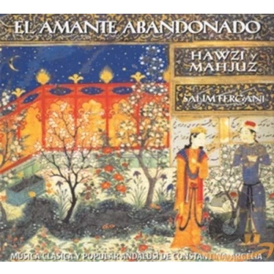 Afbeelding van Salim Fergani El Amante Abandonado Hawzi Y Mahjuz (CD)