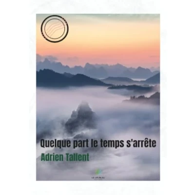 Afbeelding van Quelque part le temps s&#039;arrête